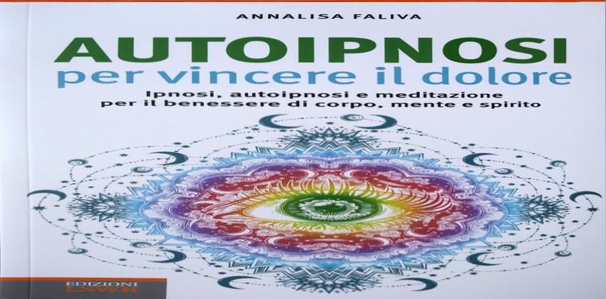 autoipnosi-nuovo-libro-per-vincere-il-dolore-ipnosi-tecniche-psicocorporee-bologna-1